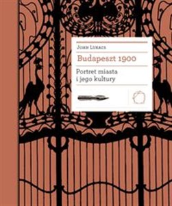 Budapeszt 1900 Portret miasta i jego kultury to buy in Canada