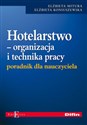 Hotelarstwo Organizacja i technika pracy Poradnik dla nauczyciela  
