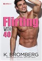 Flirting with 40 - K. Bromberg