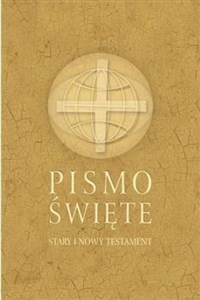 Pismo Święte Stary i Nowy Testament B6 okładka beżowa in polish