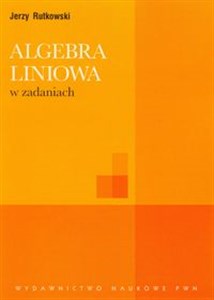 Algebra liniowa w zadaniach chicago polish bookstore