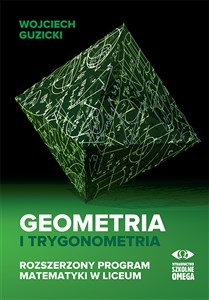 Geometria i trygonometria Rozszerzony program matematyki w liceum polish books in canada