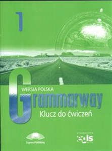 Grammarway 1 Klucz do ćwiczeń Wersja polska 