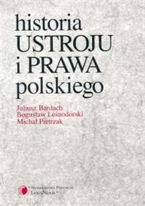 Historia ustroju i prawa polskiego historia i teoria prawa pl online bookstore
