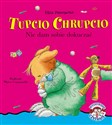 Tupcio Chrupcio Nie dam sobie dokuczać - Polish Bookstore USA
