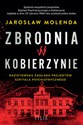 Zbrodnia w Kobierzynie Wielkie Litery chicago polish bookstore