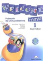 Welcome Friends 1 Student's Book + CD Szkoła podstawowa  