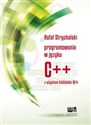 Programowanie w C++ z użyciem biblioteki Qt4 - Rafał Strychalski Polish bookstore