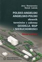 Polsko-angielski, angielsko-polski słownik terminów z zakresu geodezji, map i nieruchomości Polish Books Canada
