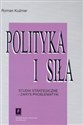 Polityka i siła Studia strategiczne-zarys problematyki pl online bookstore