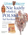 Ciekawe dlaczego nie każdy władca Polski był królem polish books in canada