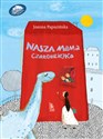 Nasza mama czarodziejka - Joanna Papuzińska