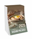 Kalendarz 2025 Vademecum kuchni polskiej  - 