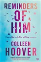 Reminders of Him Cząstka ciebie, którą znam - Colleen Hoover