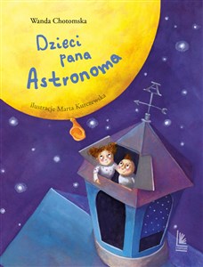Dzieci Pana Astronoma - Polish Bookstore USA
