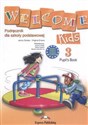 Welcome Kids 3 Pupil's Book Szkoła podstawowa books in polish