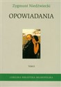 Opowiadania Tom 2 - Zygmunt Niedźwiecki