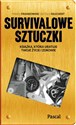 Sztuczki survivalowe  