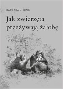 Jak zwierzęta przeżywają żałobę Bookshop