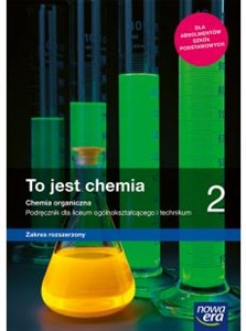 To jest chemia 2 Chemia organiczna Podręcznik Zakres rozszerzony Liceum Technikum Szkoła ponadpodstawowa books in polish