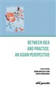 Between an idea and practice. An Asian perspective - Polish Bookstore USA