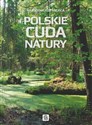 Polskie cuda natury Najpiękniejsze miejsca buy polish books in Usa
