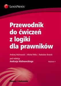 Przewodnik do ćwiczeń z logiki dla prawników 