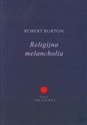 Religijna melancholia - Robert Burton