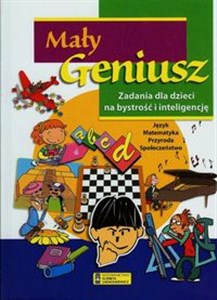 Mały geniusz zadania dla dzieci Zadania dla dzieci na bystrość i inteligencję Bookshop