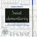 Świat elementarzy Obrazy rzeczywistości w podręcznikach do nauki czytania w krajach bloku radzieckiego - Joanna Wojdon