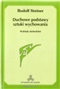 Duchowe podstawy sztuki wychowania w.2 