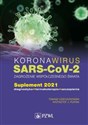 Koronawirus SARS-CoV-2 zagrożenie dla współczesnego świata Suplement 2021. Diagnostyka, farmakoterapia, szczepienia online polish bookstore