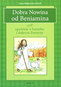 Dobra Nowina od Beniamina czyli opowieść o baranku i dobrym Pasterzu Canada Bookstore