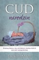 Cud narodzin - Jackie Mize online polish bookstore