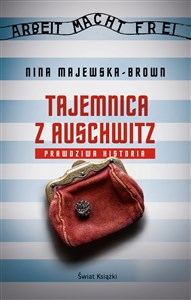 Tajemnica z Auschwitz Prawdziwa historia 