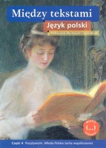 Między tekstami Język polski Podręcznik Część 4 Liceum technikum chicago polish bookstore