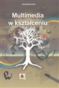 Multimedia w kształceniu Polish bookstore