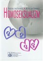 Homoseksualizm - Zbigniew Lew-Starowicz, Michał Lew-Starowicz