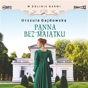 [Audiobook] W dolinie Narwi Tom 2 Panna bez majątku Polish Books Canada