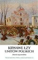 Krwawe łzy unitów polskich  books in polish