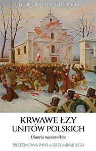 Krwawe łzy unitów polskich  books in polish