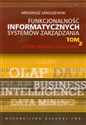 Funkcjonalność informatycznych systemów zarządzania Tom 2 Systemy Business Intelligence 