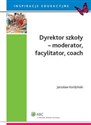 Dyrektor szkoły moderator facylitator coach polish books in canada