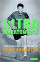 Ultramaratończyk Poza granicami wytrzymałości - Dean Karnazes