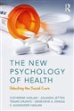 The New Psychology of Health Unlocking the Social Cure buy polish books in Usa