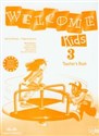 Welcome Kids 3 Teacher's Book Szkoła podstawowa  