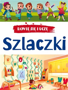 Bawię się i uczę. Szlaczki Polish bookstore