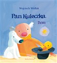 Pan Kuleczka. Dom - Wojciech Widłak