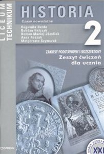 Historia 2 Zeszyt ćwiczeń Liceum technikum Zakres podstawowy i rozszerzony Bookshop
