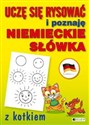 Uczę się rysować i poznaję niemieckie słówka z kotkiem -  pl online bookstore
